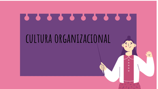 cultura organizacional a2