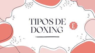 TIPOS DE DOXING